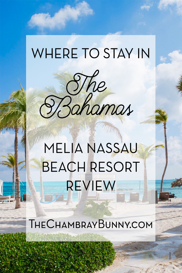 Where To Stay In The Bahamas Melia Nassau Beach Resort Review